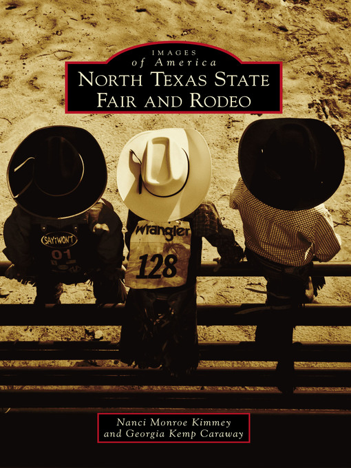 Title details for North Texas State Fair and Rodeo by Nanci Monroe Kimmey - Available